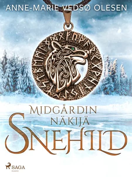 Snehild - Midgårdin näkijä af Anne-Marie Vedsø Olesen