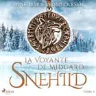Snehild - La Voyante de Midgard, Tome 1