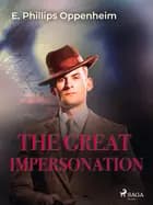 The Great Impersonation af Edward Phillips Oppenheimer