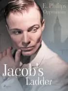 Jacob's Ladder af Edward Phillips Oppenheimer