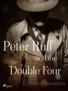 Peter Ruff and the Double Four