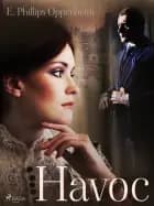 Havoc af Edward Phillips Oppenheimer
