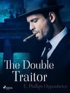 The Double Traitor