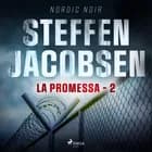 La Promessa - 2 af Steffen Jacobsen