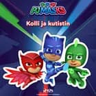 Pyjamasankarit - Kolli ja kutistin af eOne
