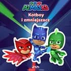Pidżamersi - Kotboy i zmniejszacz af eOne