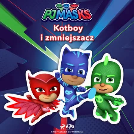 Pidżamersi - Kotboy i zmniejszacz af eOne