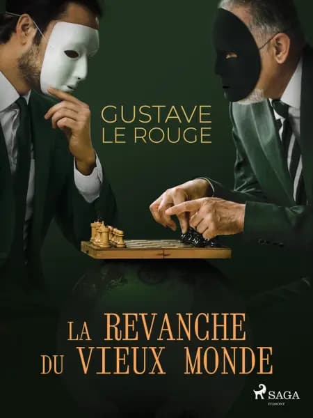 La Revanche du vieux Monde af Gustave Le Rouge