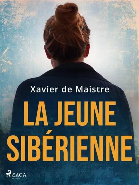 La Jeune Sibérienne af Xavier de Maistre