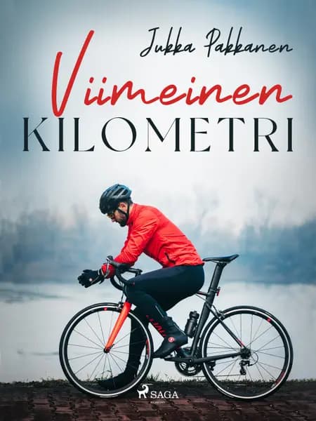 Viimeinen kilometri af Jukka Pakkanen