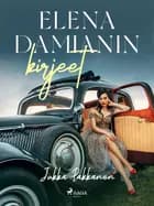 Elena Damianin kirjeet af Jukka Pakkanen