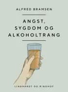 Angst, sygdom og alkoholtrang