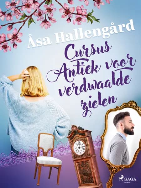 Cursus Antiek voor verdwaalde zielen af Åsa Hallengård