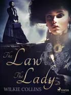 The Law and the Lady af Wilkie Collins