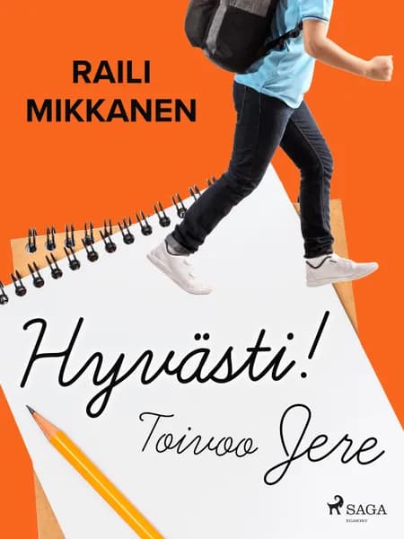 Hyvästi! Toivoo Jere af Raili Mikkanen