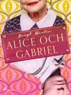Alice och gabriel