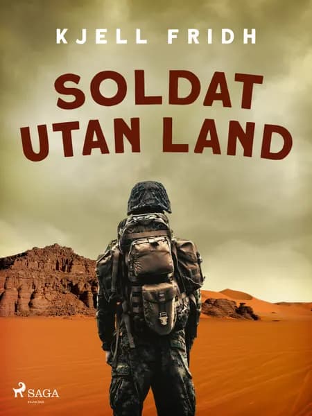 Soldat utan land af Kjell Fridh