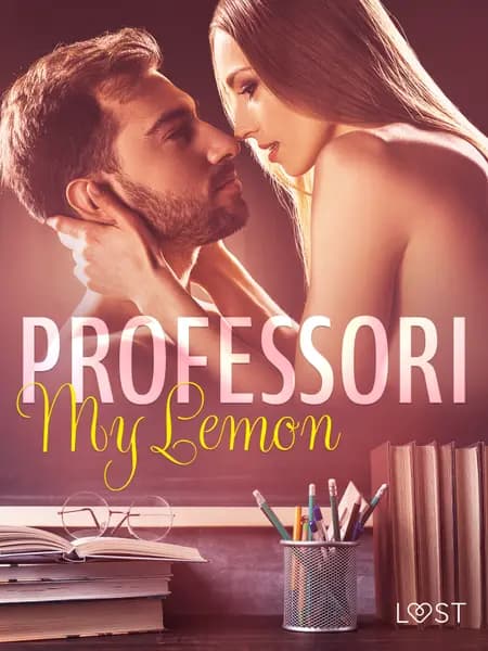 Professori - eroottinen novelli af My Lemon
