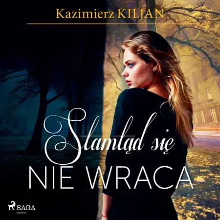 Stamtąd się nie wraca af Kazimierz Kiljan