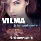 Vilma ja lampurin koirat