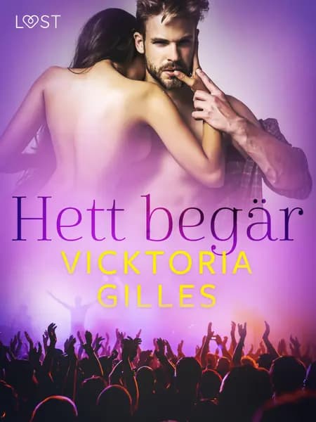 Hett begär - erotisk novell af Vicktoria Gilles