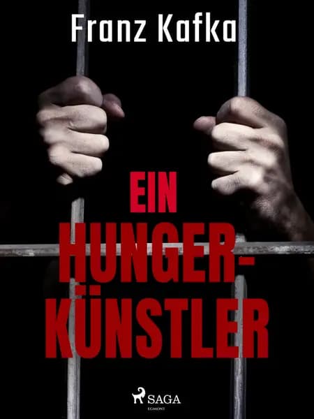 Ein Hungerkünstler af Franz Kafka