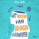 Het museum van gevonden voorwerpen af Emma Zegers
