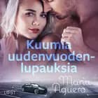 Kuumia uudenvuodenlupauksia - Eroottinen novelli af Maria Aguero