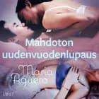 Mahdoton uudenvuodenlupaus - eroottinen novelli af Maria Aguero