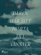 Dåren har sitt hjärta till vänster