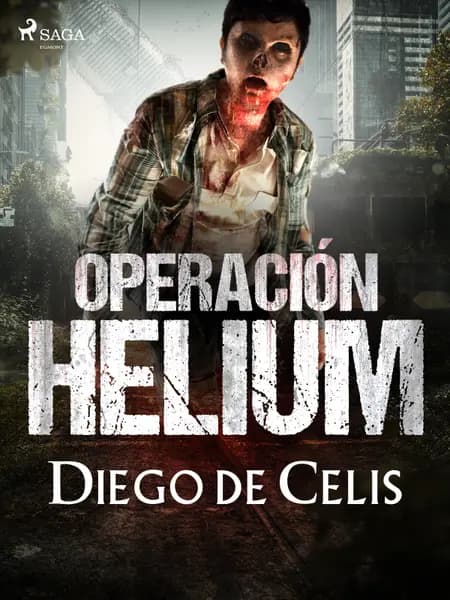 Operación Helium af Diego de Celis