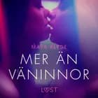 Mer än väninnor - erotisk novell