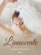 L'innocente af Gabriele D'annunzio