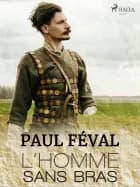 L'Homme sans bras