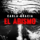 El abismo af Carla Gracia