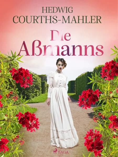 Die Aßmanns af Hedwig Courths-Mahler