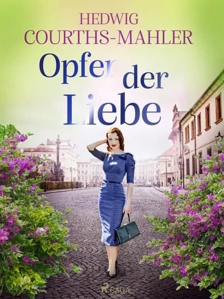 Opfer der Liebe af Hedwig Courths-Mahler