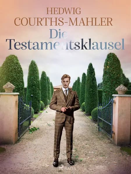 Die Testamentsklausel af Hedwig Courths-Mahler