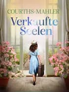 Verkaufte Seelen af Hedwig Courths-Mahler