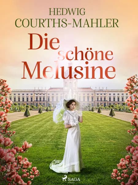 Die schöne Melusine af Hedwig Courths-Mahler