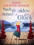 Nach dunklen Schatten das Glück