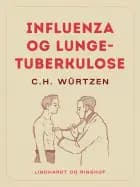 Influenza og lungetuberkulose