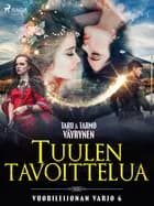 Tuulen tavoittelua af Tarmo Väyrynen og Taru Väyrynen