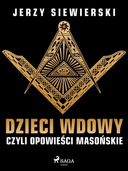 Dzieci wdowy, czyli opowieści masońskie af Jerzy Siewierski