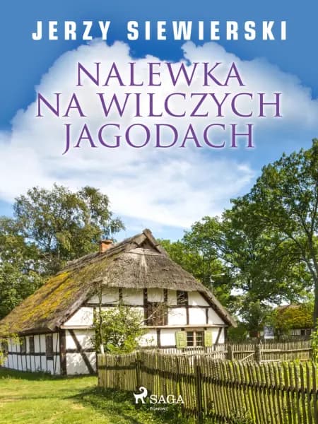 Nalewka na wilczych jagodach af Jerzy Siewierski