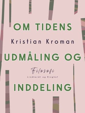 Om tidens udmåling og inddeling af Kristian Kroman
