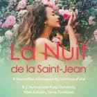 La Nuit de la Saint-Jean - 4 nouvelles érotiques du solstice d'été af Terne Terkildsen, B. J. Hermansson og Malin Edholm