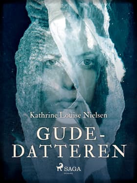 Gudedatteren af Kathrine Louise Nielsen