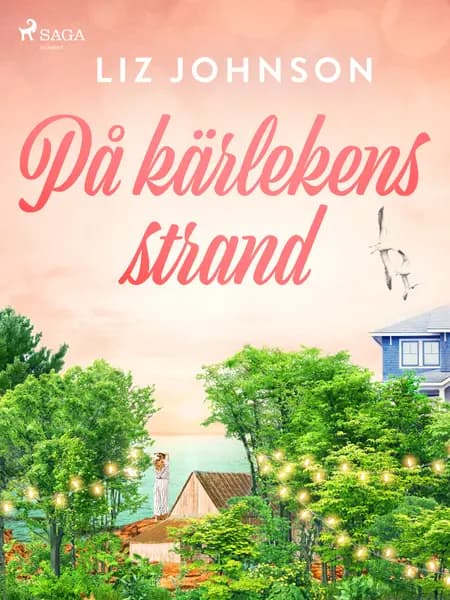 På kärlekens strand af Liz Johnson