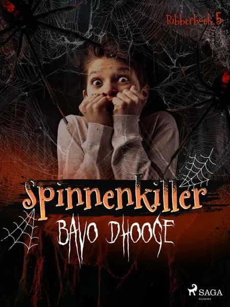 Spinnenkiller af Bavo Dhooge